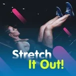 Stretch It Out!