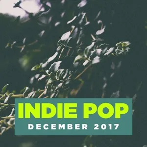 Indie Pop December 2017 - V.A