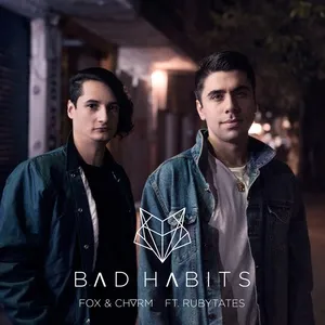 Bad Habits Bad Habits (Single) - Fox & Charm, Rubytates