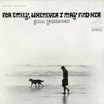 Nghe nhạc For Emily, Whenever I May Find Her - Glenn Yarbrough