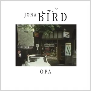 Opa (Single) - Jona Bird