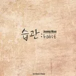 Habit (Single) - Jeong Man