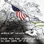 Download nhạc Mp3 Pray For The Victims Of 9/11 (Gray Wolf, Pianobebe) (Single) về máy