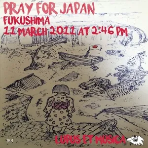 Pray For Japan (Gray Wolf, Pianobebe) (Single) - Lupus et Musica