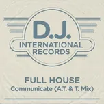 Communicate (A.t. & T. Mix) (Single) - Full House