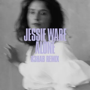 Alone (R3hab Remix) (Single) - Jessie Ware