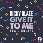Nghe nhạc Give It To Me (Single) Mp3 hot nhất