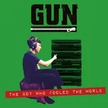 Boy Who Fooled The World (G-string) (Single) - Gun