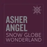Nghe và tải nhạc Snow Globe Wonderland (Single) Mp3 hay nhất