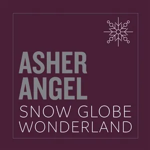 Snow Globe Wonderland (Single) - Asher Angel