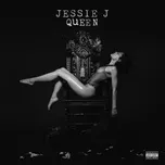 Ca nhạc Queen (Single) - Jessie J