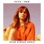 Tải nhạc hot New (Ryan Riback Remix) (Single) online miễn phí