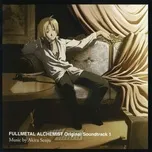Nghe và tải nhạc hot Fullmetal Alchemist OST 1 trực tuyến