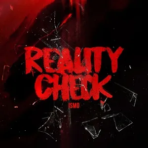 Reality Check (Single) - Ismo