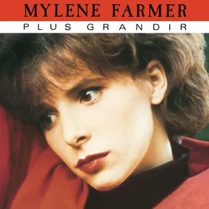 Plus Grandir (Single) - Mylène Farmer