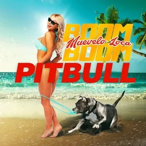 Muevelo Loca Boom Boom (Single) - Pitbull