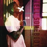 Nghe nhạc Tell Somebody (Clean Version) (Single) - Kid Ink