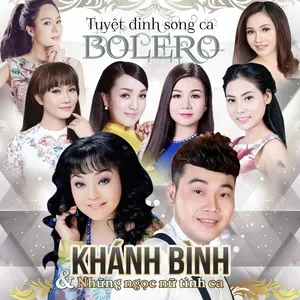 Tuyệt Đỉnh Song Ca Bolero - Khánh Bình