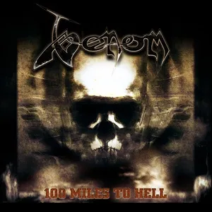 100 Miles To Hell (Single) - Venom