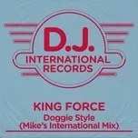 Nghe nhạc Doggie Style (Mike's International Mix) (Single) - King Force