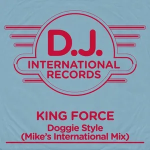 Doggie Style (Mike's International Mix) (Single) - King Force