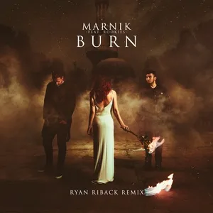Burn (Ryan Riback Remix) (Single) - Marnik, Rookies