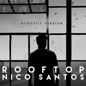 Rooftop (Acoustic Single) - Nico Santos
