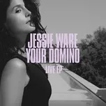 Nghe nhạc Your Domino (EP) - Jessie Ware