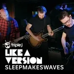 Tải nhạc Children (Triple J Like A Version) (Single) - SleepMakesWaves