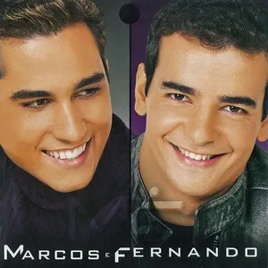 Marcos E Fernando - Marcos & Fernando