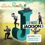 Nghe nhạc J Is For Jackson 5 - Jackson 5