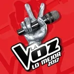 Nghe ca nhạc Lo Mejor De La Voz 2017 - V.A
