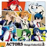 Tải nhạc Actors - Songs Collection 2 - V.A