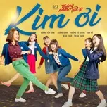 Nghe và tải nhạc hay Kim (Tháng Năm Rực Rỡ OST) (Single) Mp3 miễn phí về điện thoại
