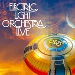 Tải nhạc Zing Electric Light Orchestra Live
