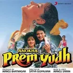 Nghe và tải nhạc Anokha Prem Yudh (Original Motion Picture Soundtrack) nhanh nhất về điện thoại