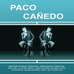 Paco Canedo - Paco Canedo