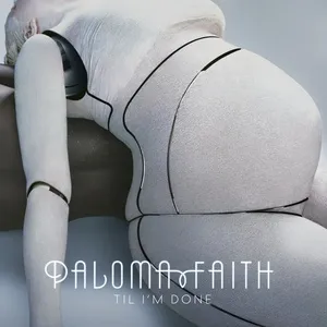 'Til I'm Done (Jon Pleased Wimmin Remixes) (Single) - Paloma Faith