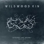 Download nhạc hay Steady My Heart (2018 Mix) (Single) chất lượng cao
