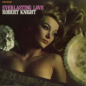 Everlasting Love (Expanded) - Robert Knight