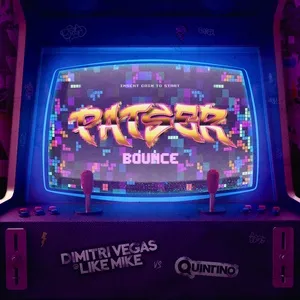 Patser Bounce - Dimitri Vegas & Like Mike, Quintino