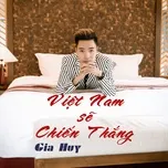 Tải nhạc hot Việt Nam Sẽ Chiến Thắng (Single) miễn phí
