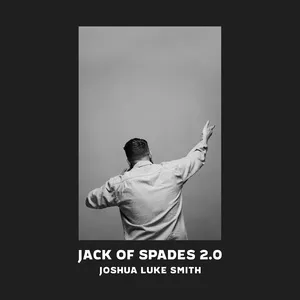 Jack Of Spades 2.0 (Single) - Joshua Luke Smith