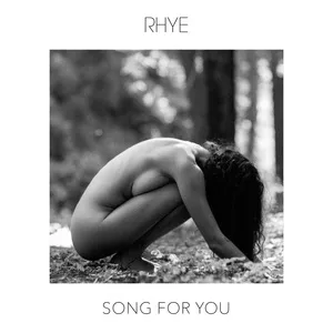 Song For You (Single) - Rhye
