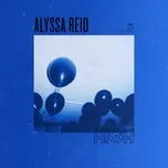Nghe ca nhạc High (Single) - Alyssa Reid