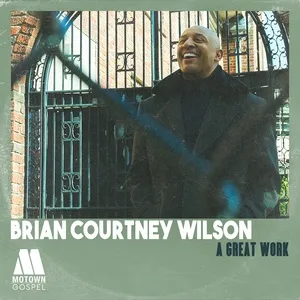 A Great Work (Single) - Brian Courtney Wilson