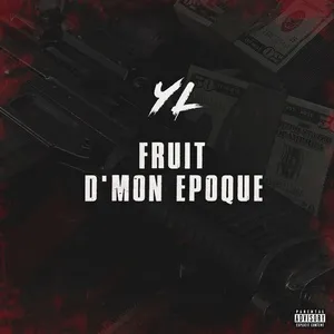 Fruit D'Mon Epoque (Single) - YL