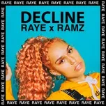 Decline (Remix) (Single) - Raye, Ramz