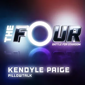 Pillowtalk (The Four Performance) (Single) - Kendyle Paige