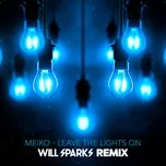 Download nhạc Leave The Lights On (Will Sparks Remix) (Single) hot nhất